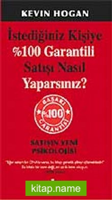 İstediğiniz Kişiye %100 Garantili Satışı Nasıl Yaparsınız?