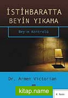 İstihbaratta Beyin Yıkama / Beyin Kontrolü