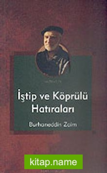 İştip ve Köprülü Hatıraları