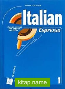 Italian Espresso 1 A1 (Ders kitabı+CD) Temel Seviye İtalyanca