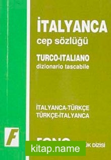 İtalyanca Cep Sözlüğü (İtalyanca/Türkçe-Türkçe/İtalyanca)