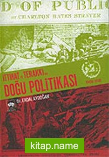 İttihat ve Terakki’nin Doğu Politikası