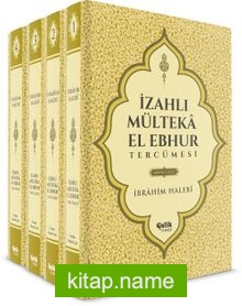 İzahlı Mülteka El Ebhur Tercümesi (4 Cilt)-(Şamua)
