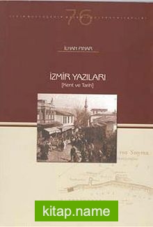 İzmir Yazıları (Kent ve Tarih)