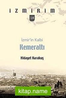 İzmir’in Kalbi: Kemeraltı / İzmirim-18