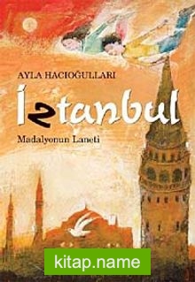 İztanbul  Madalyonun Laneti