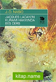 Jacques Lacan’ın Kuramı Hakkında Beş Ders