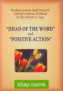 Jihad Of The Word’ and ‘Positive Action’