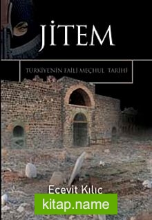 Jitem  Türkiye’nin Faili Meçhul Tarihi