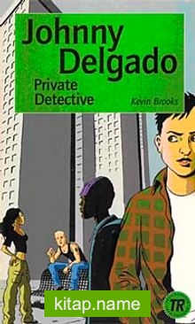 Johnny Delgado – Private Detective (Teen Readers Level-2)