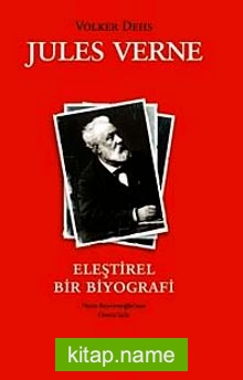 Jules Verne Eleştirel Bir Biyografi (Ciltli)