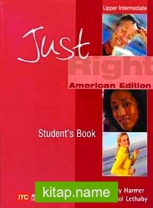 Just Right Upper Intermediate Student’s Book American Edition
