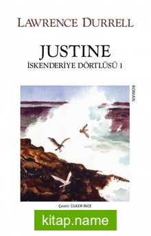 Justine/ İskenderiye Dörtlüsü 1