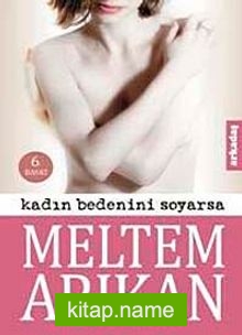 Kadın Bedenini Soyarsa