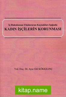 Kadın İşçilerin Korunması