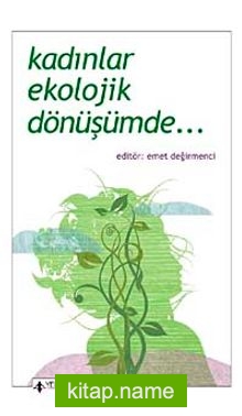 Kadınlar Ekolojik Dönüşümde