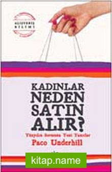 Kadınlar Neden Satın Alır?