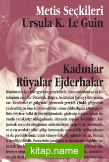 Kadınlar Rüyalar Ejderhalar