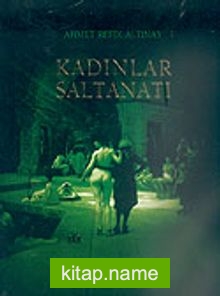 Kadınlar Saltanatı (ciltsiz)