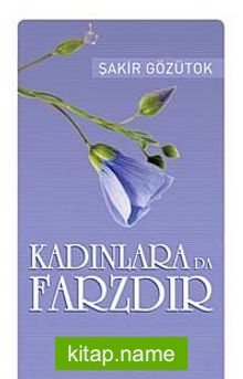 Kadınlara da Farzdır