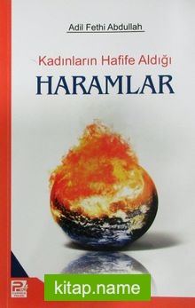 Kadınların Hafife Aldığı Haramlar