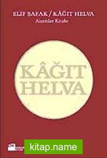 Kağıt Helva/Alıntılar Kitabı (Ciltsiz)