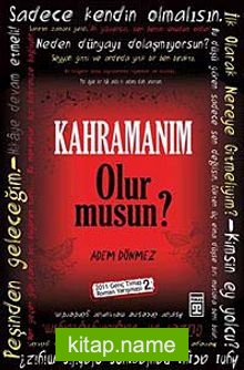 Kahramanım Olur musun?