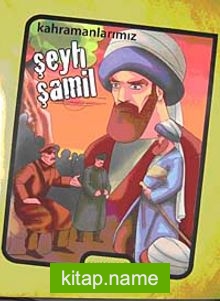 Kahramanlarımız Şeyh Şamil