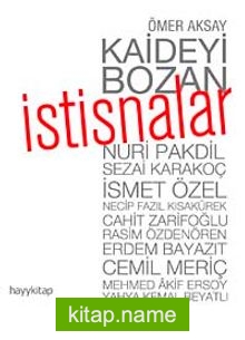 Kaideyi Bozan İstisnalar