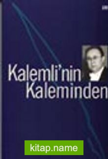 Kalemli’nin Kaleminden