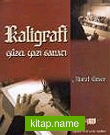 Kaligrafi Güzel Yazı Sanatı