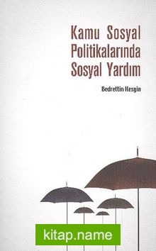 Kamu Sosyal Politikalarında Sosyal Yardım