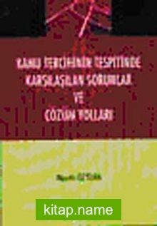 Kamu Tercihinin Tespitinde Karşılaşılan Sorunlar ve Çözüm Yolları