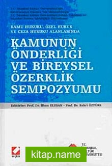 Kamunun Önderliği ve Bireysel Özerklik Sempozyumu