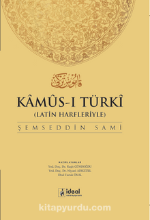 Kamus-ı Türki  Latin Harfleriyle Osmanlıca – Türkçe Sözlük
