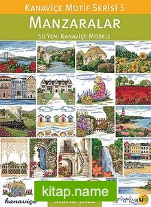 Kanaviçe Motif Serisi 5 – Manzaralar