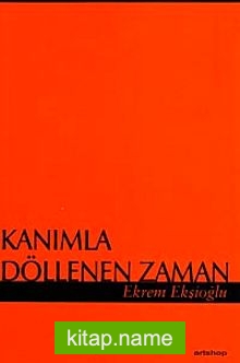 Kanımla Döllenen Zaman