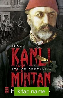 Kanlı Mintan Sultan Abdülaziz