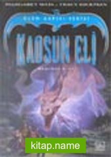 Kaosun Eli (Ölüm Kapısı 5.Kitap)