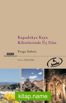 Kapadokya Kaya Kiliselerinde Üç Gün