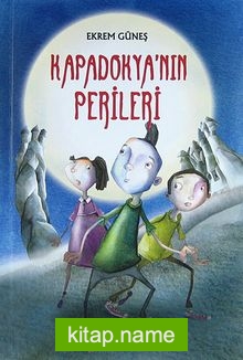 Kapadokya’nın Perileri