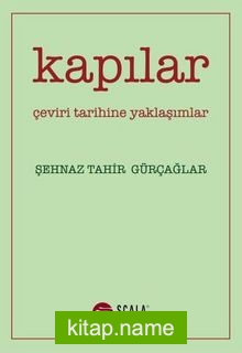 Kapılar / Çeviri Tarihine Yaklaşımlar