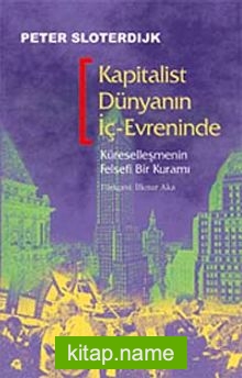 Kapitalist Dünyanın İç-Evreninde