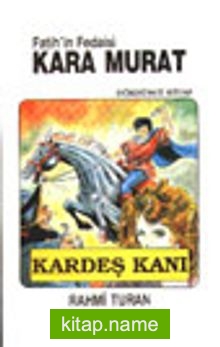 Kara Murat 4 Kardeş kanı