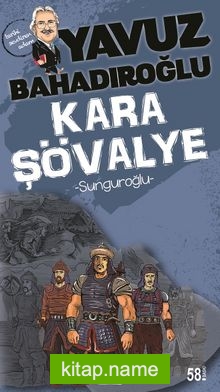 Kara Şövalye Sunguroğlu