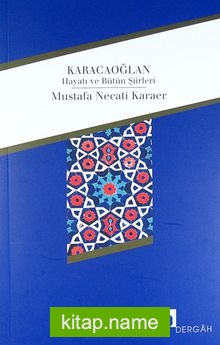 Karacaoğlan  Hayatı ve Bütün Şiirleri