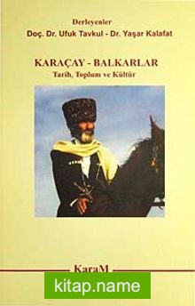Karaçay-Balkarlar Tarih Toplum ve Kültür