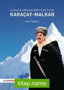 Karaçay-Malkar Kafkasların Kalbine Yolculuk