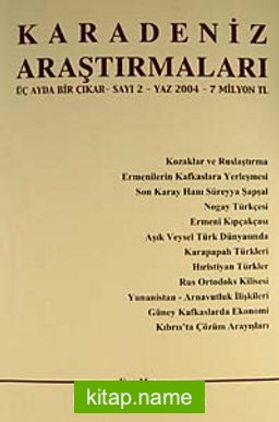 Karadeniz Araştırmaları Sayı:2 Yaz 2004