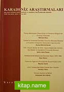 Karadeniz Araştırmaları/Balkan,Kafkas,Doğu Avrupa ve Anadolu İncelemeleri Dergisi/Sayı:14 Yaz 2007